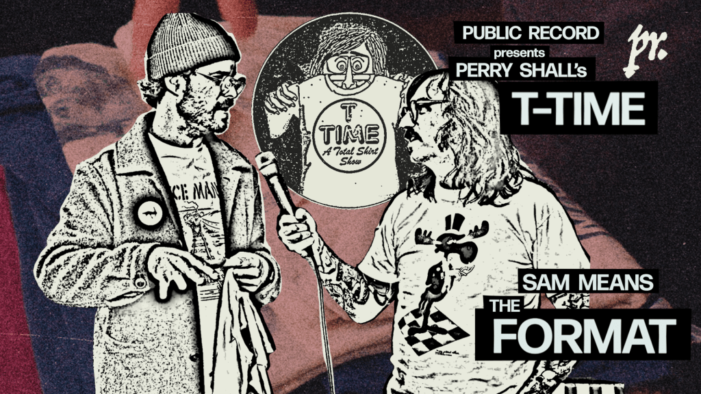 Cover image for Sam Means of The Format: Pro-Bootleg | Perry Shall's T-Time